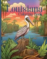 Louisiana Coloring Book for Kids and Adults