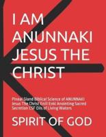 Pineal Gland of ANUNNAKI Jesus The Christ Sacred Secretion Oils