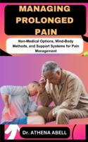 Managing Prolonged Pain