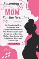 Becoming a Mom for the First Time