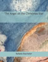 The Angel on the Christmas Star