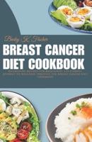 Breast Cancer Diet Cookbook