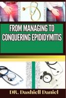 From Managing to Conquering Epididymitis