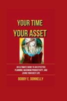Your Time, Your Asset
