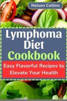 Lymphoma Diet Cookbook