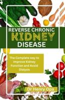 Reverse Chronic Kidney Disease