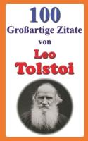 100 Großartige Zitate Von Leo Tolstoi