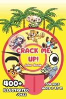 Crack Me Up - Funny Joke Book For Kids
