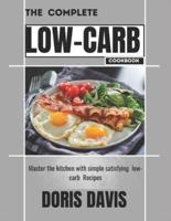 The Complete Low-Carb Cookbook