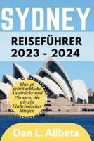 SYDNEY Reiseführer 2023 - 2024