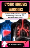 Cystic Fibrosis Warriors