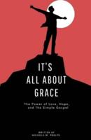 It's All About Grace