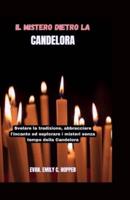 Il Mistero Dietro La Candelora