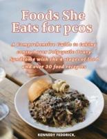 Foods She Eats for Pcos
