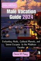 Male Vacation Guide 2024