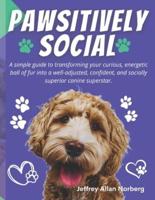 Pawsitively Social