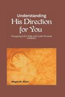 Understanding His Direction for You