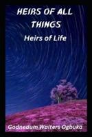 Heirs of All Things