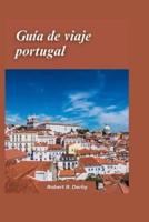Guía De Viaje De Portugal 2024