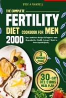 The Complete Fertility Diet Cookbook for Men
