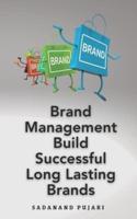 Brand Management Build Successful Long Lasting Brands