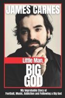 Little Man, Big God