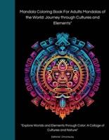 Mandala Coloring Book For Adults Mandalas of the World