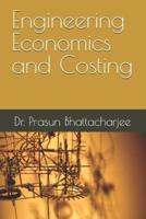 Engineering Economics and Costing