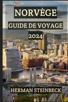 Norvège Guide De Voyage 2024