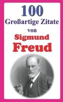 100 Großartige Zitate Von Sigmund Freud