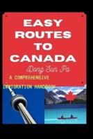 Easy Routes To Canada