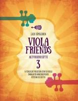 Viola Friends Altviolinhäfte 3
