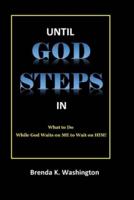 Until God Steps In