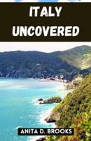 Italy Uncovered