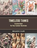 Timeless Tanks