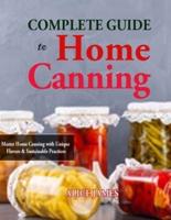 Complete Guide to Home Canning