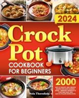 Crock Pot Cookbook for Beginners