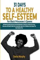 31 Days To A Healthy Self-Esteem For Black Princesses And Queens