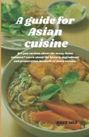 A Guide for Asian Cuisine