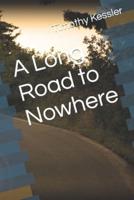 A Long Road to Nowhere