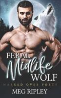 Feral Midlife Wolf