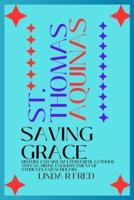 St.Thomas Aquinas Saving Grace