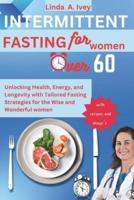 INTERMITTENT FASTING for Women Over 60