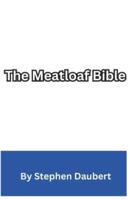 The Meatloaf Bible