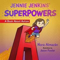 Jennie Jenkins' SUPERPOWERS