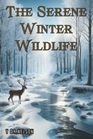 The Serene Winter Wildlife