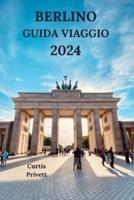 Berlino Guida Viaggio 2024
