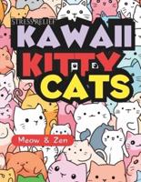 Stress Relief Kawaii Kitty Cats - Meow & Zen
