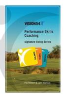 VISION54 Performance Skills Coaching - Signature Swing Series