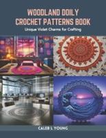Woodland Doily Crochet Patterns Book